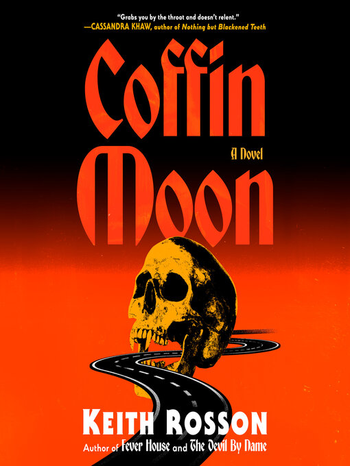 Title details for Coffin Moon by Keith Rosson - Wait list